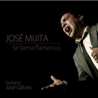 Se llama flamenco (CD) – José Mijita