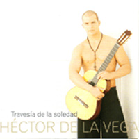 Héctor de la Vega –  Travesía de la soledad