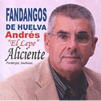 Andrés El Lepe –  Fandangos de Huelva – Aliciente