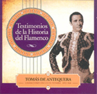 Tomás de Antequera –  Testimonios de la Historia del Flamenco. Pizarra 1940