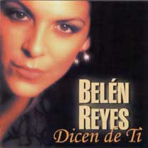 Belén Reyes -  Dicen de ti