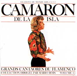 Camarón de la Isla –  Grandes Cantaores del Flamenco Vol. 15