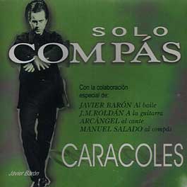 Sólo Compás –  Caracoles