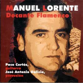 Manuel Lorente –  Decante Flamenco.