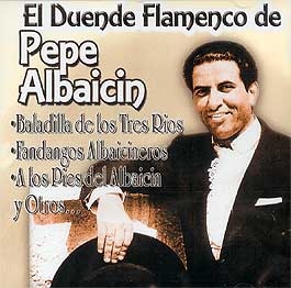 Pepe Albaicin –  El Duende Flamenco