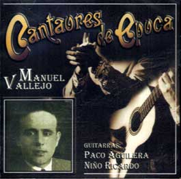 Manuel Vallejo –  Cantaores de época