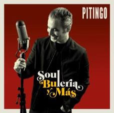 Antonio Velez Pitingo –  Pitingo, Soul, bulería y más