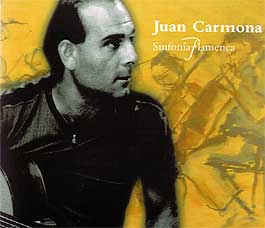 Juan Carmona –  Sinfonía Flamenca