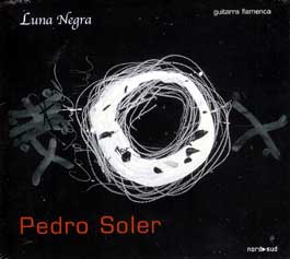 Pedro Soler –  Luna Negra . guitarra flamenca