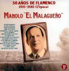 Manolo El Malagueño  –  50 años de Flamenco. 1935-1985 (1ª época). v. 12