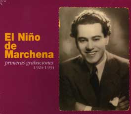 El Niño de Marchena –  primeras grabaciones 1924-1934