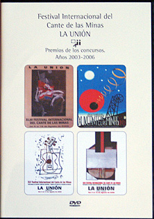 Festival Cante de las Minas. –  Premios concursos 2003 a 2006. doble DVD