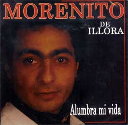 Morenito de Illora –  Alumbra mi vida