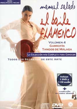 Manuel Salado –  El Baile Flamenco. Vol. 4. GARROTIN – TANGOS DE MÁLAGA