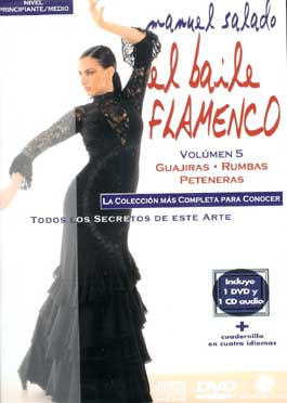 Manuel Salado –  El Baile Flamenco. Vol. 5. GUAJIRAS – RUMBAS – PETENERAS