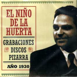 El Niño de la Huerta –  Testimonios de la Historia del Flamenco pizarra. 1930