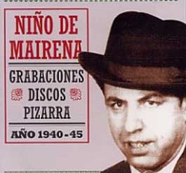 Niño de Mairena –  Grabaciones Discos Pizarra. Año 1940-50