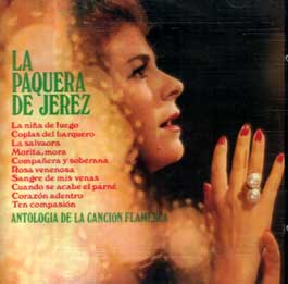 La Paquera de Jerez –  Antología de la canción flamenca