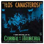 Los Canasteros –  Y una noche en el Corral de la Moreria