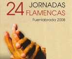 24 Jornadas Flamencas de Fuenlabrada 2008.