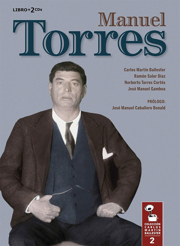 Carlos Martin Ballester «Manuel Torres» (Libro + 2CDs)
