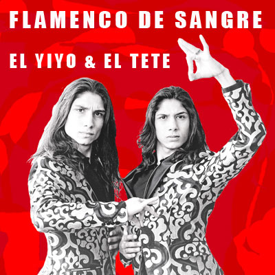 Flamenco de sangre - Yiyo & Tete