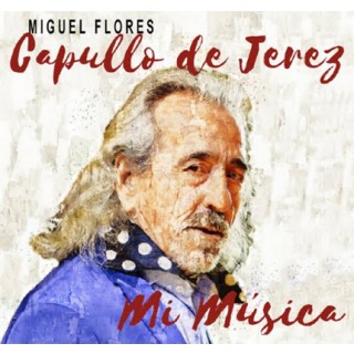 Capullo de Jerez – Mi música (CD)