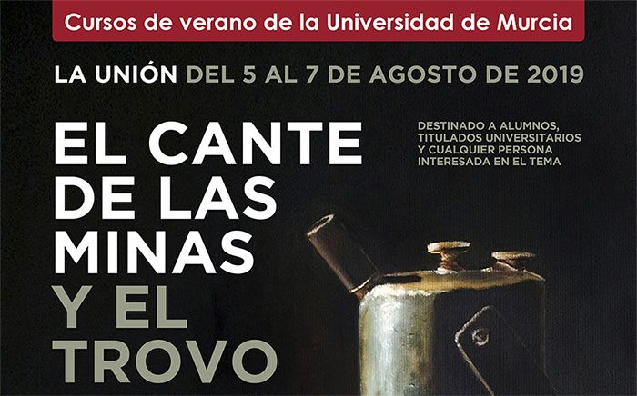 Curso de verano ‘El Cante de las Minas y el trovo’