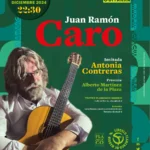 Juan Ramón Caro - Círculo Flamenco de Madrid